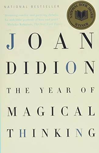 The Year of Magical Thinking